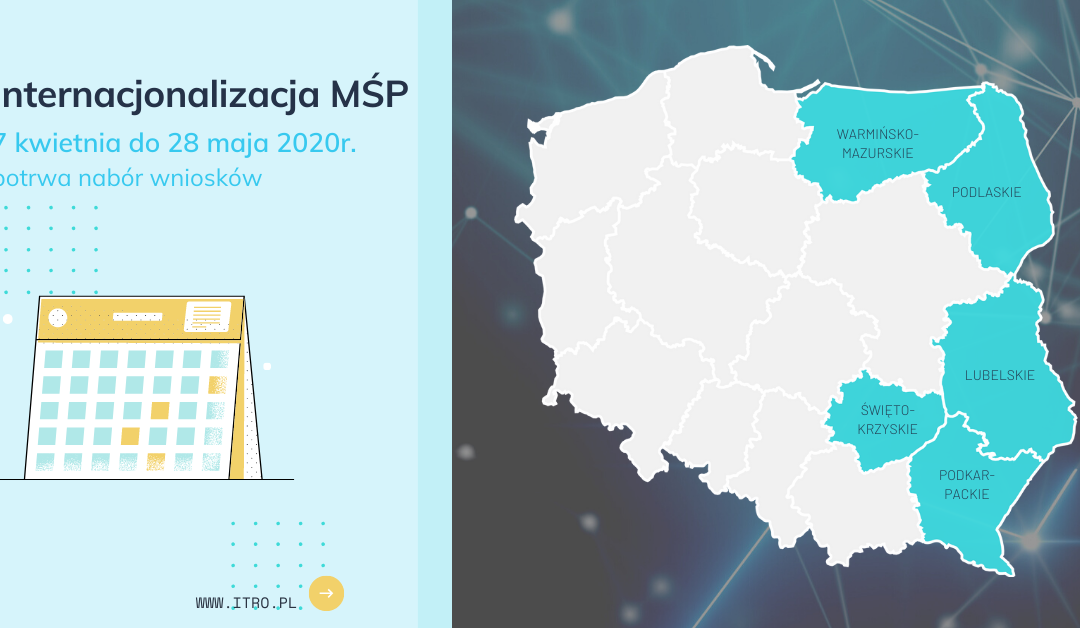 Zmieniona data zakończenia naboru do konkursu POPW 1.2 Internacjonalizacja MŚP